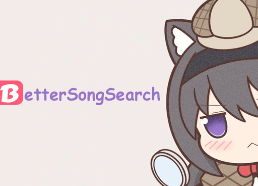 BetterSongSearch v2.2.5